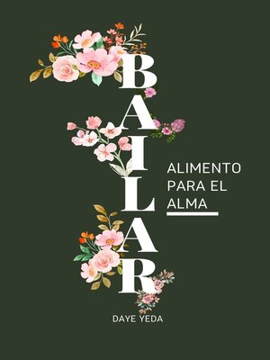 Bailar, alimento para el alma. - ebook